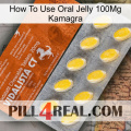 How To Use Oral Jelly 100Mg Kamagra 42